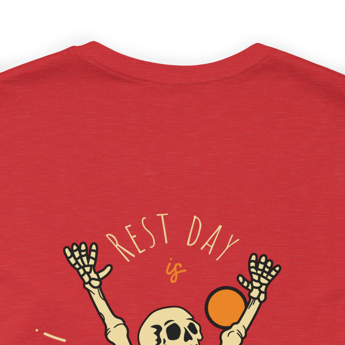 Rest Day Is Coming Shirt
