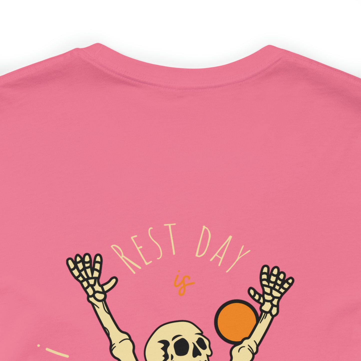 Rest Day Is Coming Shirt