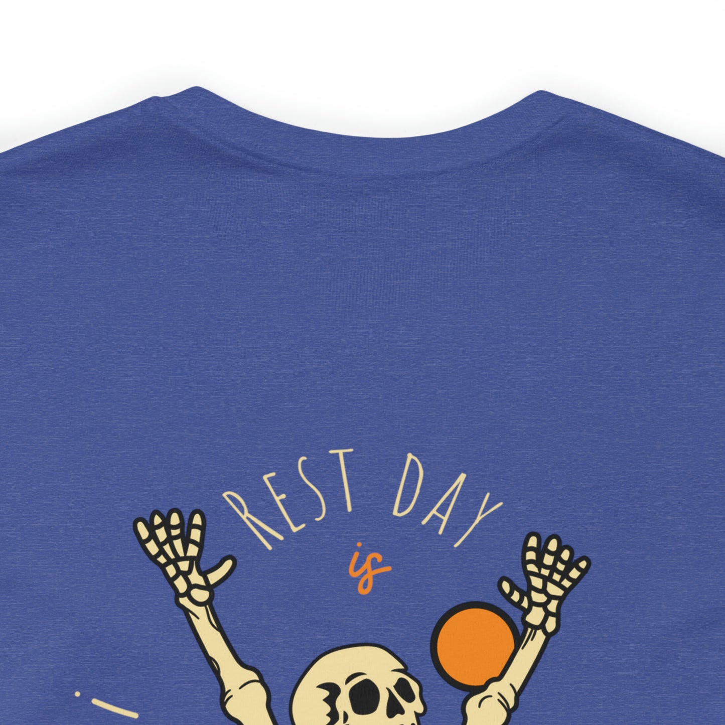 Rest Day Is Coming Shirt