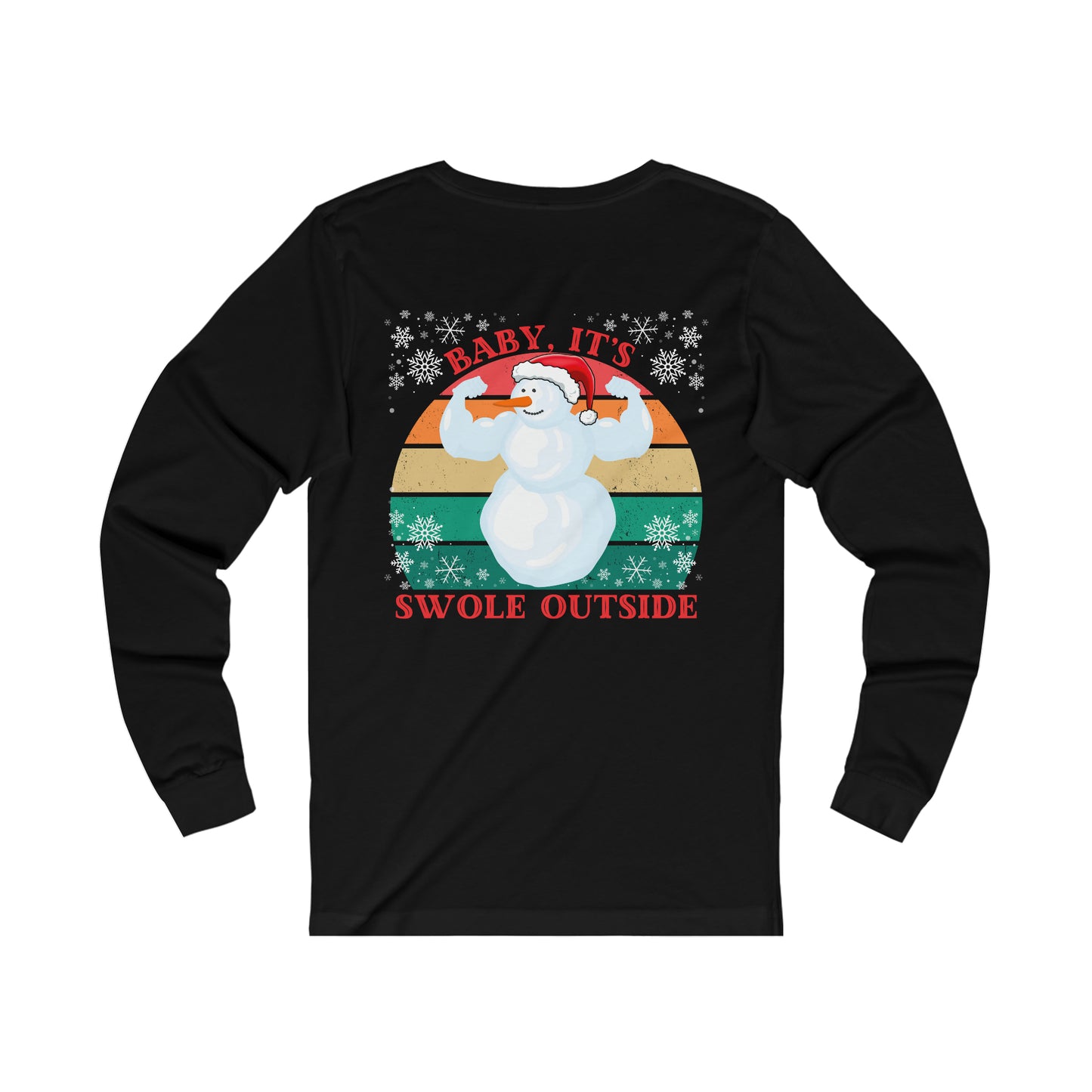 Swole Snowman Longsleeve