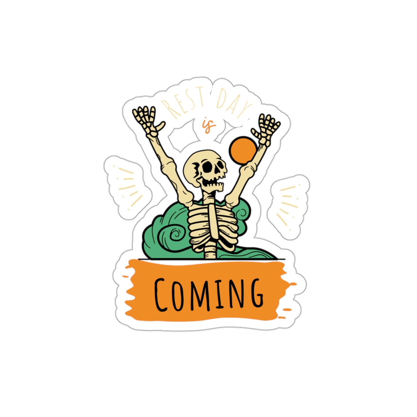 Rest Day is Coming Sticker