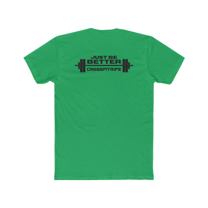 CFR Just Be Better T-Shirt