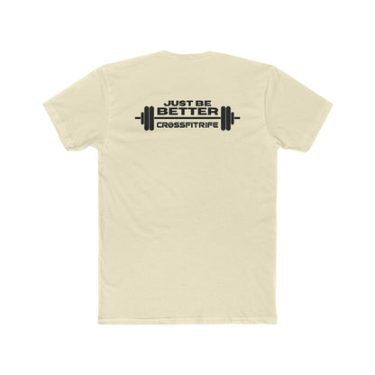 CFR Just Be Better T-Shirt