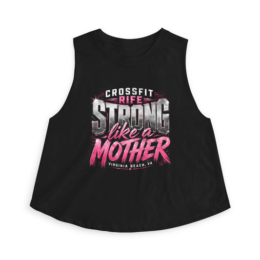 CFR Strong Like a Mother Crop Tank
